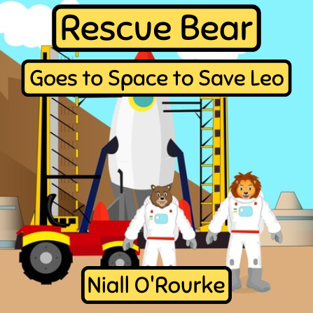 Rescue Bear Goes to Space to Save Leo — original book cover